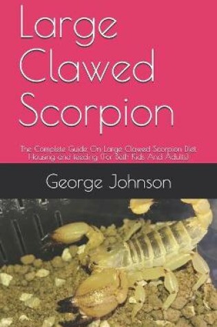 Cover of Large Clawed Scorpion