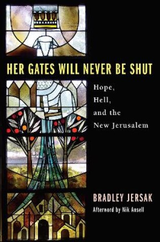 Cover of Her Gates Will Never Be Shut