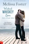 Book cover for Wicked Whiskey Love - Ganz und gar Liebe
