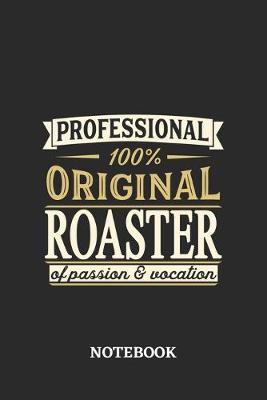 Book cover for Professional Original Roaster Notebook of Passion and Vocation