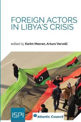 Book cover for Foreign Actors in Libya's Crisis