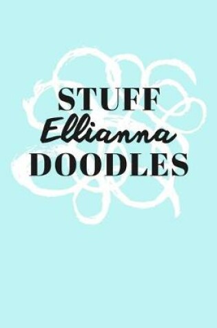 Cover of Stuff Ellianna Doodles