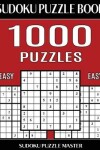 Book cover for Sudoku Puzzle Book 1,000 Easy Puzzles, Jumbo Bargain Size Book