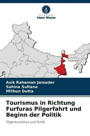 Cover of Tourismus in Richtung Furfuras Pilgerfahrt und Beginn der Politik