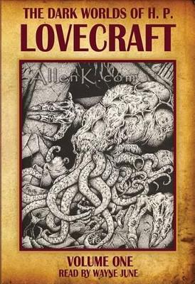 Book cover for The Dark Worlds of H. P. Lovecraft, Volume 1