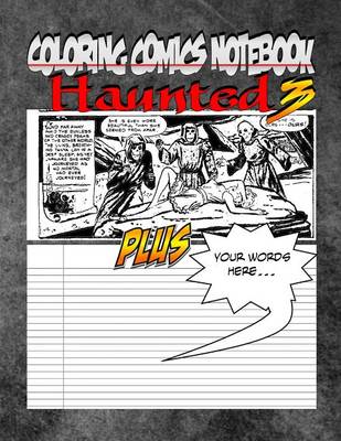 Book cover for Coloring Comics Notebook - Haunted 3