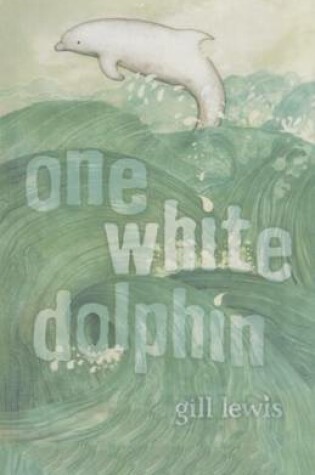 Cover of One White Dolphin