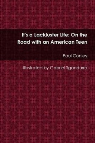 Cover of It's a Lackluster Life