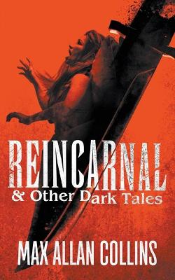 Book cover for Reincarnal and Other Dark Tales