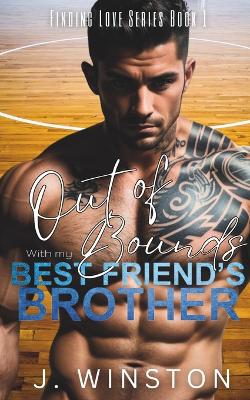 Book cover for Out Of Bounds With My Best Friend's Brother