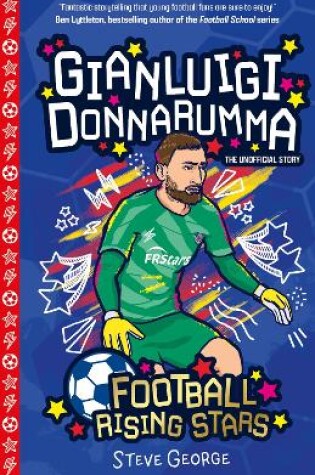 Cover of Football Rising Stars: Gianluigi Donnarumma