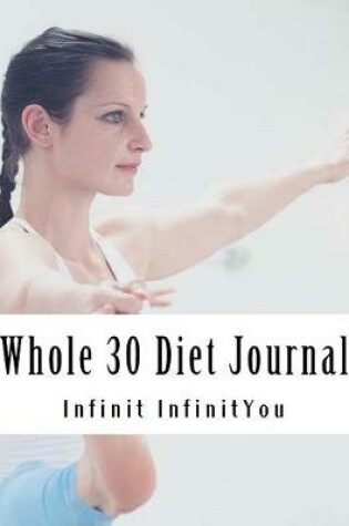 Cover of Whole 30 Diet Journal