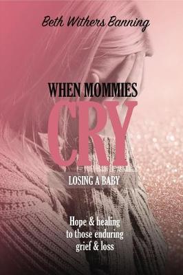 Book cover for When Mommies Cry