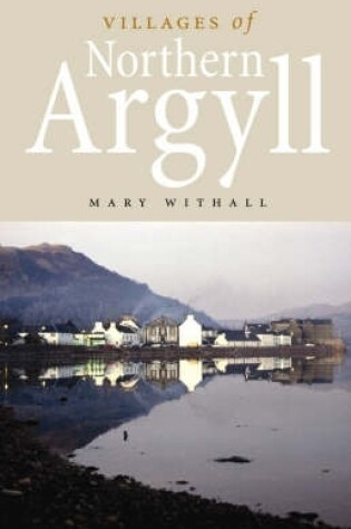 Cover of Villages of Northern Argyll