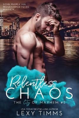 Book cover for Relentless Chaos