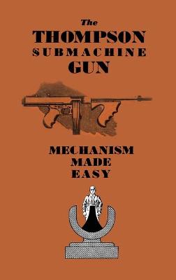 Book cover for The Thompson Submachine Gun