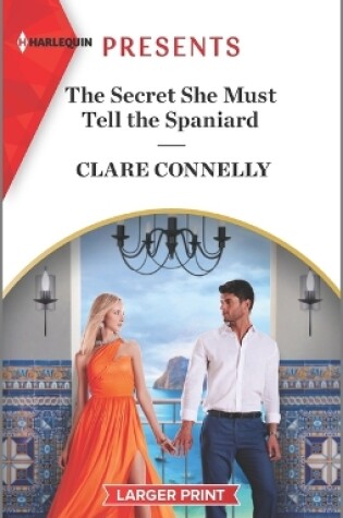 Cover of The Secret She Must Tell the Spaniard