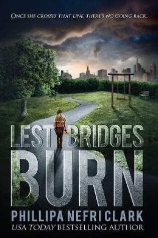 Cover of Lest Bridges Burn