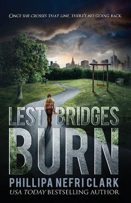 Book cover for Lest Bridges Burn