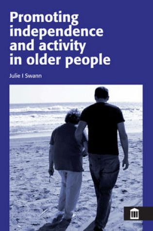 Cover of Promoting Independence and Activity for Older People