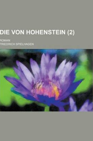 Cover of Die Von Hohenstein; Roman (2 )