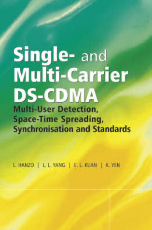 Cover of Single and Multi-Carrier DS-CDMA - Multi-User Detection, Space-Time Spreading, Synchronisation and Standards