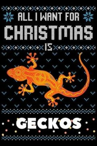 Cover of All I Want For Christmas Is Geckos