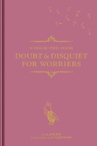 Cover of Winnie-the-Pooh: Doubt & Disquiet for Worriers