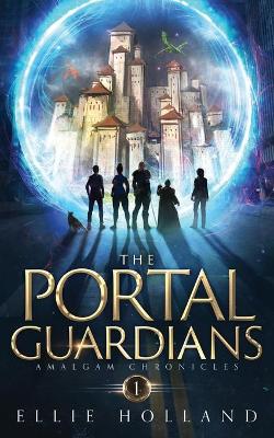 Book cover for The Portal Guardians