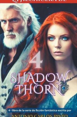 Cover of La hechicera de Shadowthorn 4
