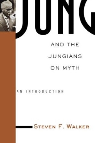 Cover of Jung and the Jungians on Myth