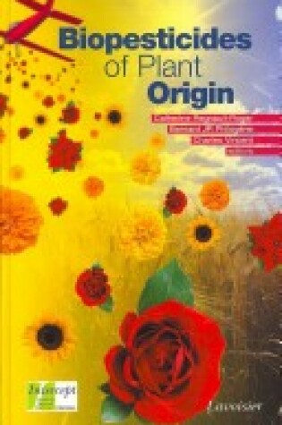 Cover of Biopesticides of Plant Origin