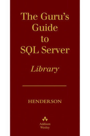 Cover of The Guru's Guide to SQL Server Boxed Set