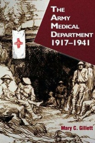 Cover of The Army Medical Department, 1917-1941