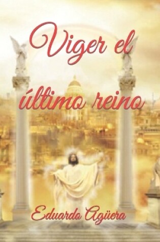 Cover of Viger el último reino