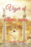 Book cover for Viger el último reino