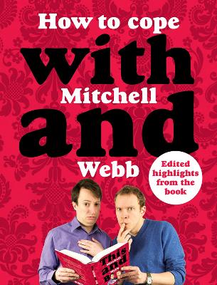 Book cover for How to Cope with Mitchell and Webb