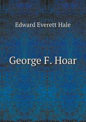 Book cover for George F. Hoar