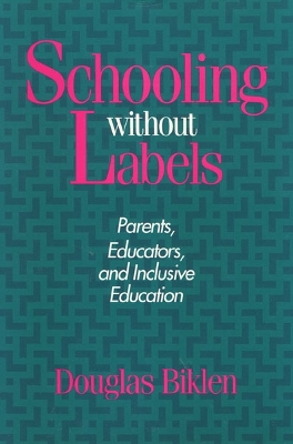 Book cover for Schooling Without Labels