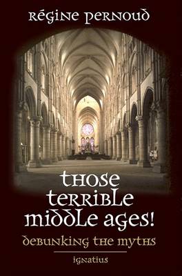 Book cover for Those Terrible Middle Ages!