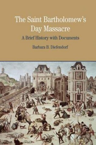 Cover of The St. Bartholomew's Day Massacre