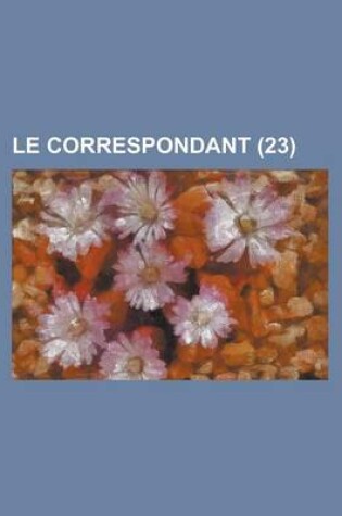 Cover of Le Correspondant (23)