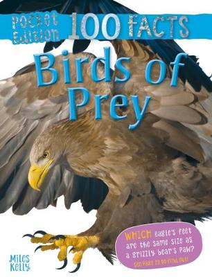 Book cover for 100 Facts Birds of Prey Pocket Edition