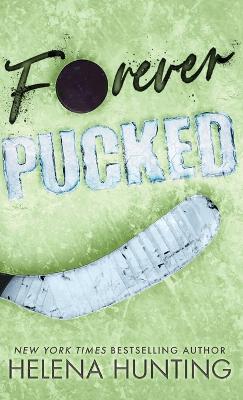 Book cover for Forever Pucked (Special Edition Hardcover)
