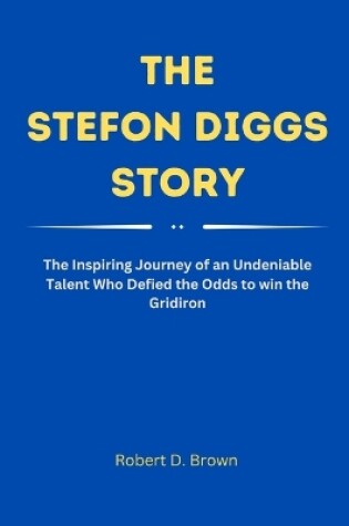 Cover of The Stefon Diggs Story