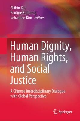 Cover of Human Dignity, Human Rights, and Social Justice