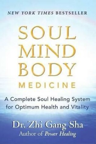 Cover of Soul Mind Body Medicine