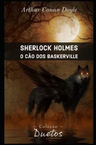 Cover of Sherlock Holmes - O Cão dos Baskerville (Coleção Dutos)