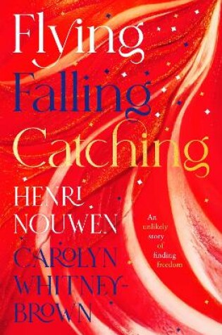 Cover of Flying, Falling, Catching