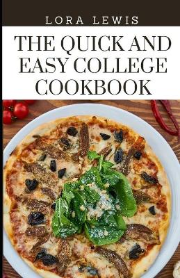 Book cover for The Quick and Easy College Cookbook